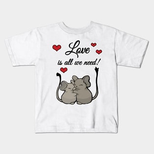 Love is all we need Kids T-Shirt